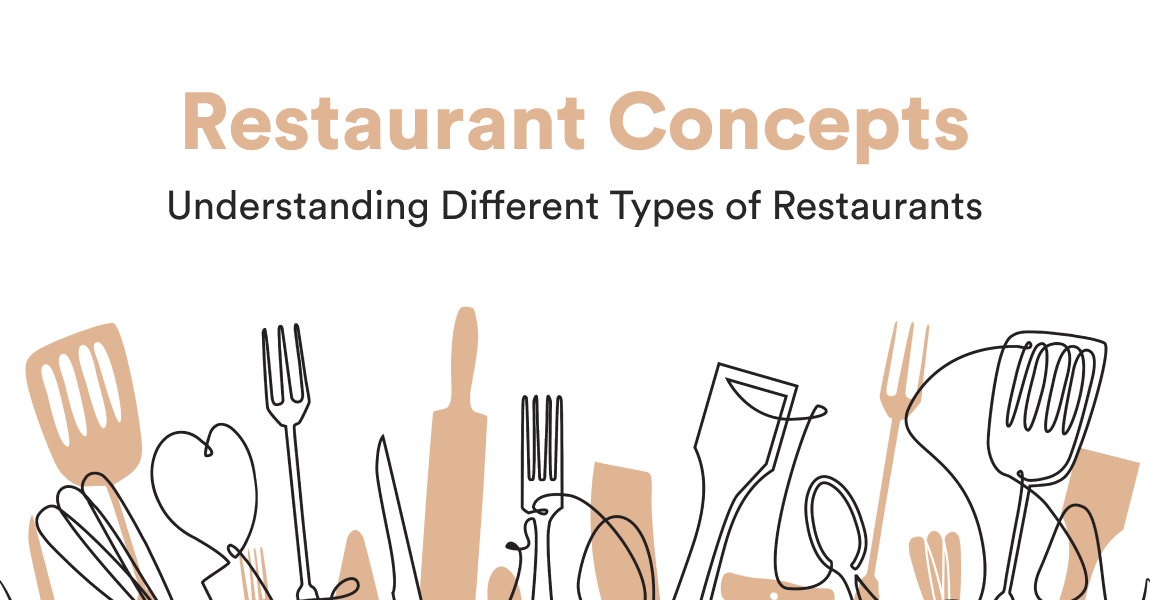 Restaurant Concepts Understanding Different Types of Restaurants Mr